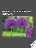 Bataille de la Guerre de Cent Ans
