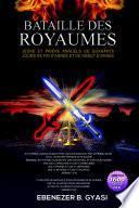 Bataille des Royaumes: Jene et Prires Annuels de Quarante Jours de Fin d'Anne et de Dbut d'Anne