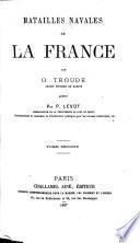 Batailles navales de la France, par O. Troude. Publié par P. Levot