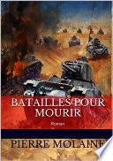 Batailles pour mourir
