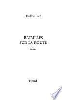 Batailles sur la route