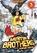 Bathtub Brothers - tome 3