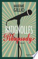 Batignolles Rhapsody