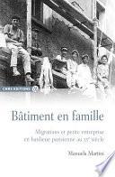 Bâtiment en famille