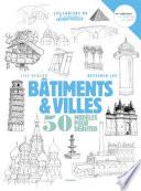 Bâtiments et villes