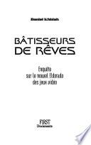 Bâtisseurs de rêves