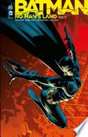 Batman - No Man's Land - Tome 3