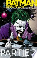 Batman - No Man's Land - Tome 6 - Partie 2