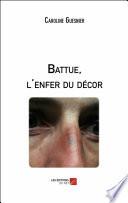 Battue, l'enfer du décor