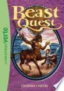 Beast Quest 04 - L'homme-cheval