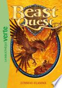 Beast Quest 06 - L'oiseau-flamme