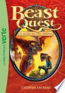 Beast Quest 15 - L'homme-taureau