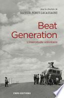 Beat generation. L'inservitude volontaire
