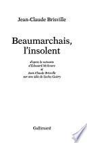 Beaumarchais, l'insolent