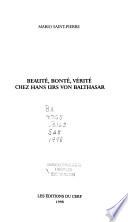 Beauté, bonté, vérité chez Hans Urs von Balthasar