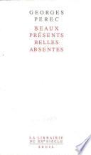 Beaux Présents, Belles Absentes