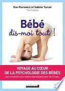 Bébé, dis-moi tout !