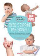 Bébé s'exprime par signes !