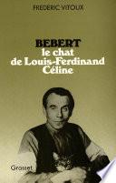Bébert, le chat de Louis-Ferdinand Céline