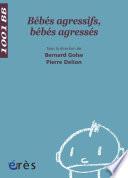 Bébés agressifs, bébés agressés - 1001 bb n°56