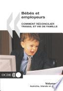 Bébés et employeurs - Comment réconcilier travail et vie de famille (Volume 2) Autriche, Irlande et Japon