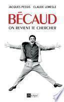 Bécaud. On vient te chercher