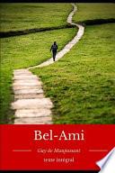 Bel-Ami: un roman de Guy de Maupassant