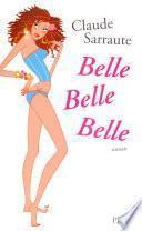 Belle Belle Belle