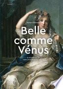 « Belle comme Vénus »
