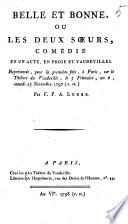 Belle et bonne, ou Les deux soeurs,
