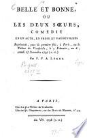 Belle et bonne ou, les deux soeurs