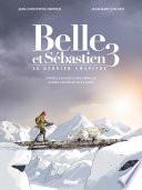 Belle et Sébastien 3 - Le Dernier Chapitre