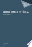 Beloha, l'amour en héritage