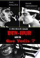 Ben-Hur (suivi de Quo Vadis ?)