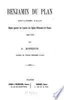 Benjamin de plan, gentilhomme d'Alais, député général des synodes des églises réformées de France, 1688-1763