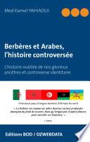 Berbères et Arabes, l'histoire controversée