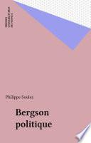 Bergson politique