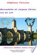 Bernadette et Jacques Chirac vus du Lot