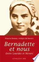 Bernadette et nous