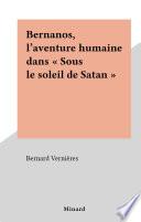 Bernanos, l'aventure humaine dans Sous le soleil de Satan