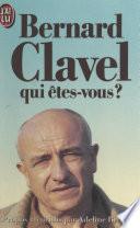 Bernard Clavel, qui êtes-vous ?