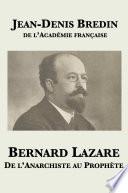 Bernard Lazare: De l’anarchiste au prophète