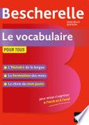 Bescherelle Le vocabulaire pour tous