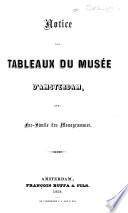 Beschrijving der schilderijen. Notice des tableaux du Musée d'Amsterdam, avec fac-simile des monogrammes. The compiler's preface signed: P. L. Dubourcq