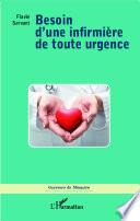 Besoin d'une infirmière de toute urgence