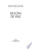 Besoin de ville