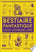 Bestiaire fantastique des voyageurs