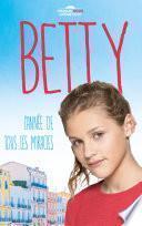 Betty, l'année de tous les miracles (Dans l'univers de Demain nous appartient)