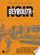 Beyrouth Noir