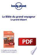 Bible du grand voyageur - Le Grand départ
